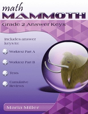 Maria Miller - Math Mammoth Grade 2 Answer Keys, Häftad