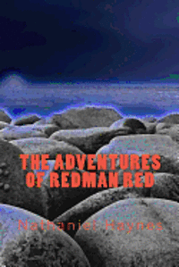 Nick Hall, Nathaniel Haynes - The Adventures of Redman Red, Häftad. Tillgänglighet: Lägg i varukorg
