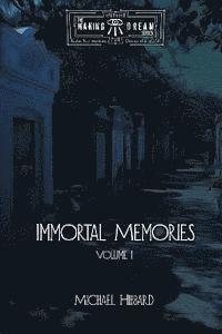 Michael Hibbard - Immortal Memories: Volume I, Häftad. Tillgänglighet: Lägg i varukorg