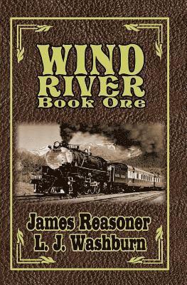 L. J. Washburn, James Reasoner - Wind River, Häftad. Tillgänglighet: Lägg i varukorg
