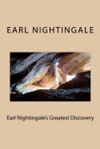 Earl Nightingale - Earl Nightingale's Greatest Discovery: The Strangest Secret, Revisited, Häftad. Tillgänglighet: Lägg i varukorg