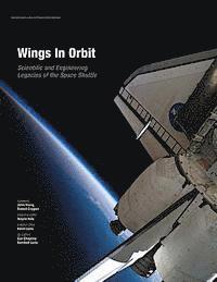 Wayne Hale, Helen Lane - Wings In Orbit: Scientific and Engineering Legacies of the Space Shuttle, Häftad. Tillgänglighet: Lägg i varukorg