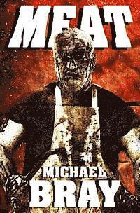 Michael Bray - Meat, Häftad. Tillgänglighet: Lägg i varukorg