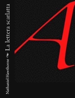 Nathaniel Hawthorne - La lettera scarlatta, Häftad. Tillgänglighet: Lägg i varukorg