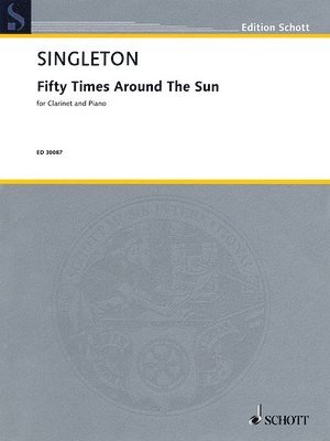 Fifty Times Around the Sun: Clarinet and Piano, Häftad