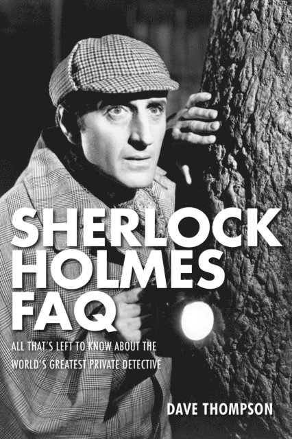Dave Thompson - Sherlock Holmes Faq, E-bok