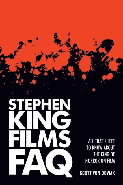 Scott von Doviak - Stephen King Films FAQ, E-bok
