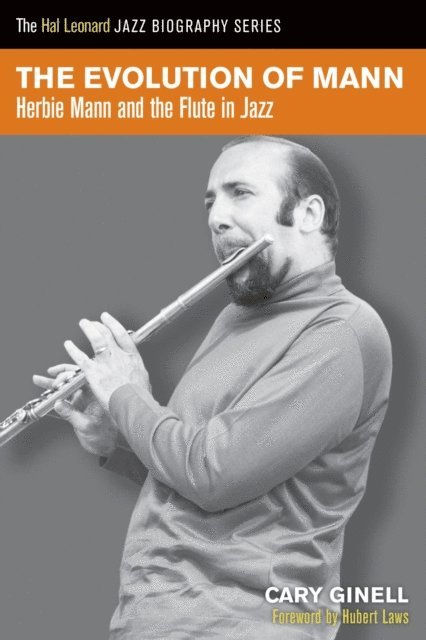 Cary Ginell - Evolution of Mann, E-bok