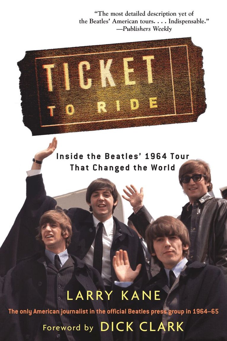 Larry Kane - Ticket to Ride, Häftad