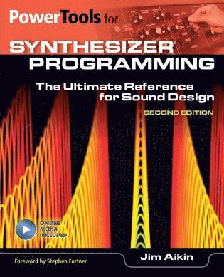 Power Tools For Synthesizer Programming av Jim Aikin