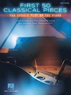 Hal Leonard Publishing Corporation - First 50 Classical Pieces, Övrigt. Tillgänglighet: Lägg i varukorg
