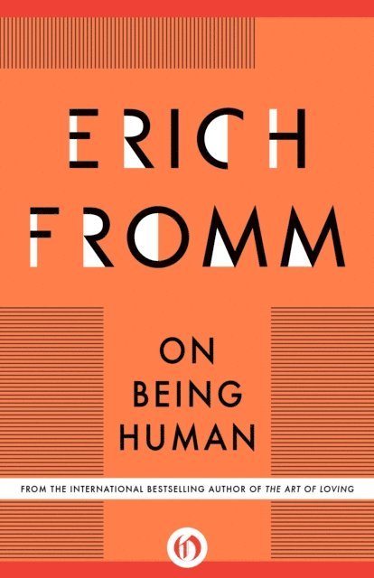 Erich Fromm - On Being Human, E-bok