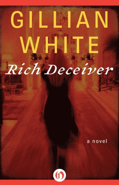 Gillian White - Rich Deceiver, E-bok