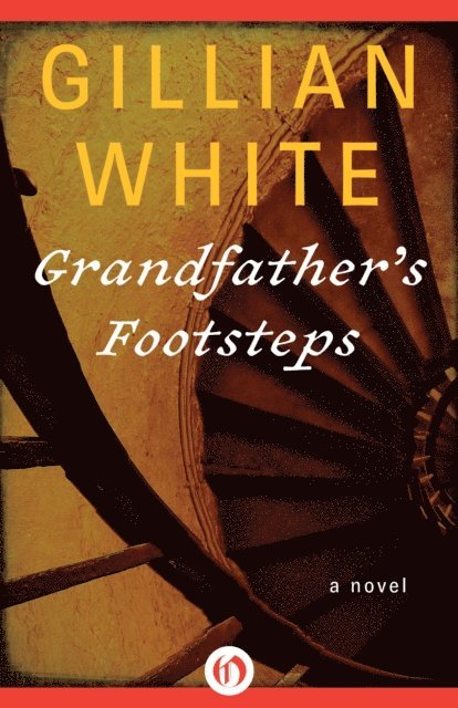 Gillian White - Grandfather's Footsteps, E-bok