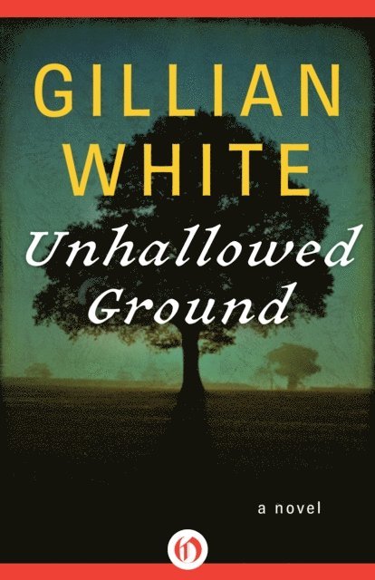 Gillian White - Unhallowed Ground, E-bok