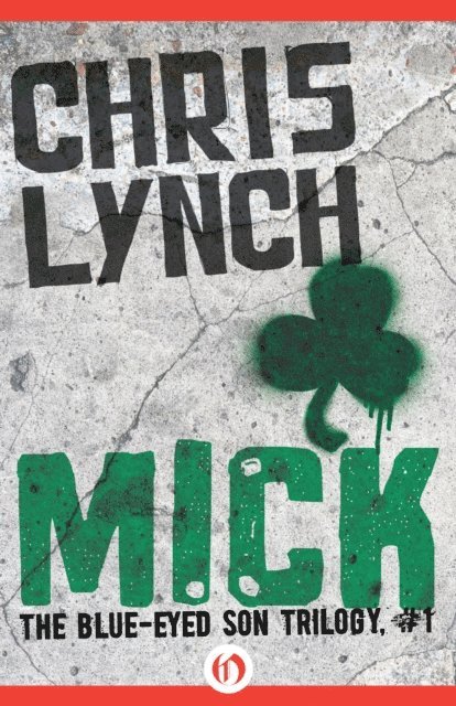 Chris Lynch - Mick, E-bok