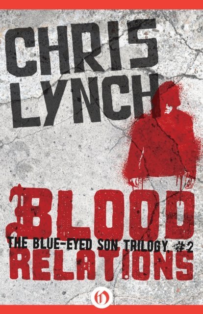 Chris Lynch - Blood Relations, E-bok