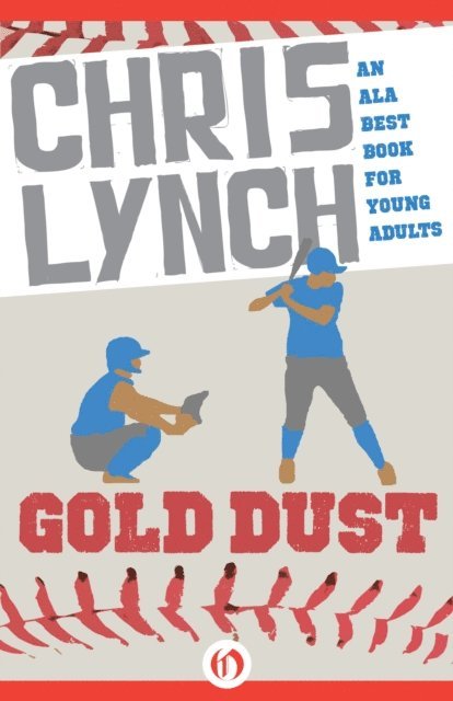 Chris Lynch - Gold Dust, E-bok