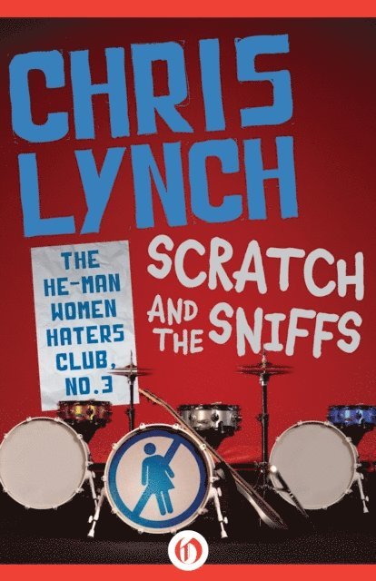 Chris Lynch - Scratch and the Sniffs, E-bok