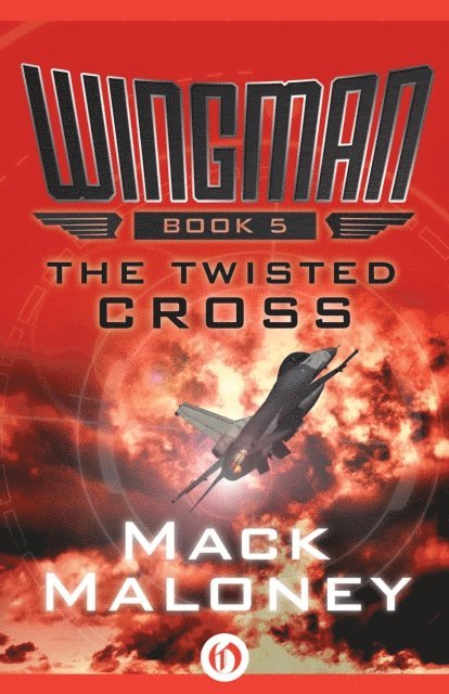 Mack Maloney - Twisted Cross, E-bok