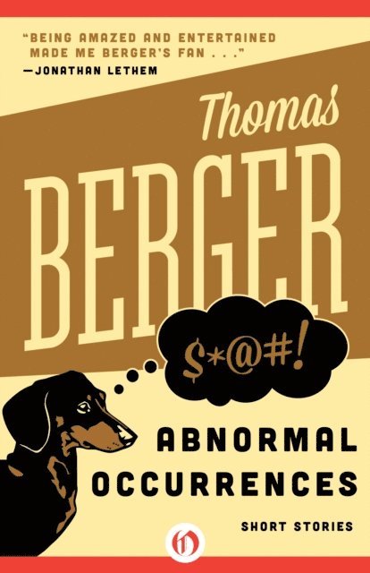 Thomas Berger - Abnormal Occurrences, E-bok