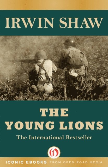 Irwin Shaw - Young Lions, E-bok