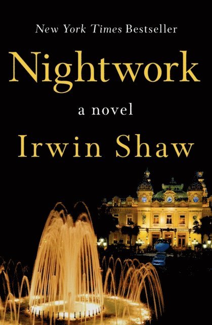 Irwin Shaw - Nightwork, E-bok
