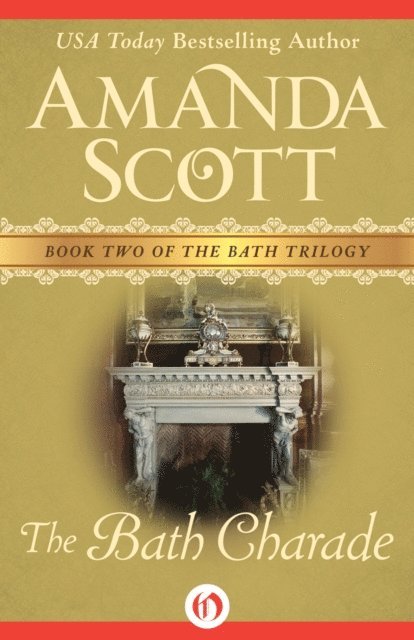Amanda Scott - Bath Charade, E-bok