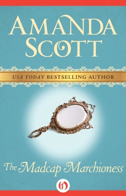 Amanda Scott - Madcap Marchioness, E-bok