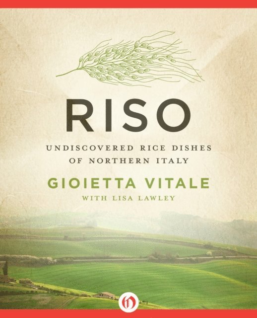 Lisa Lawley, Gioietta Vitale - Riso, E-bok