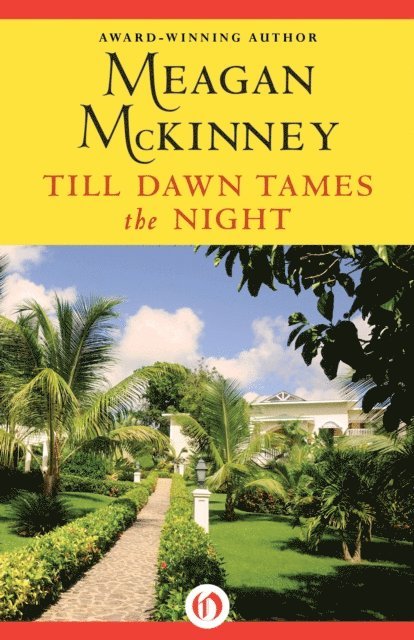 Meagan McKinney - Till Dawn Tames the Night, E-bok