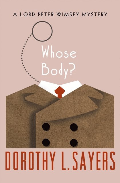 Dorothy L. Sayers - Whose Body?, E-bok