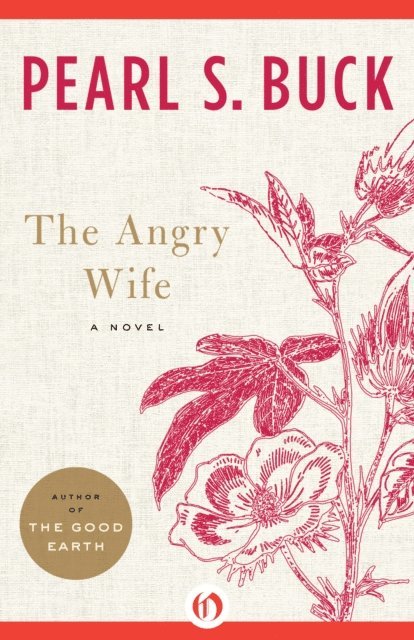 Pearl S. Buck - Angry Wife, E-bok