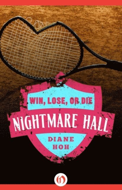 Diane Hoh - Win, Lose, or Die, E-bok