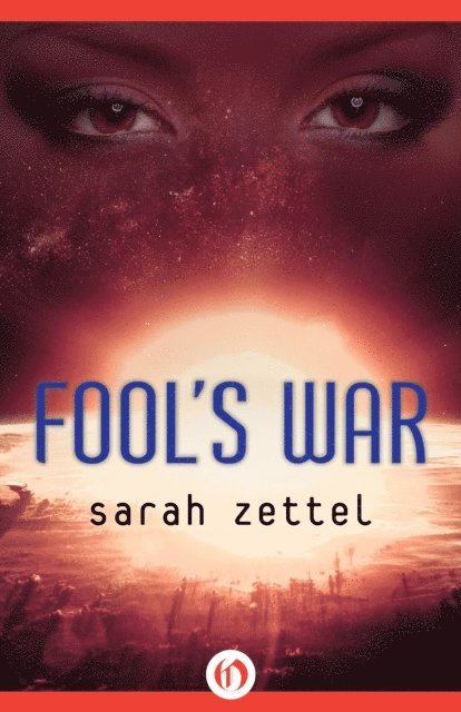 Sarah Zettel - Fool's War, E-bok