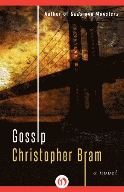 Christopher Bram - Gossip, E-bok