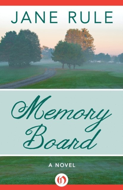 Jane Rule - Memory Board, E-bok