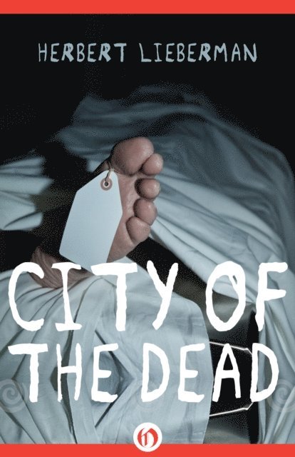 Herbert Lieberman - City of the Dead, E-bok