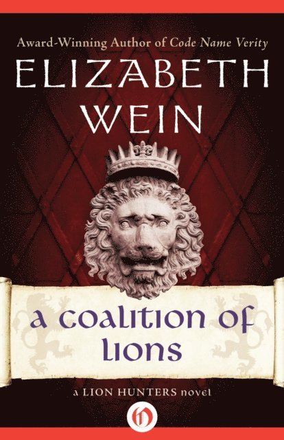 Elizabeth Wein - Coalition of Lions, E-bok