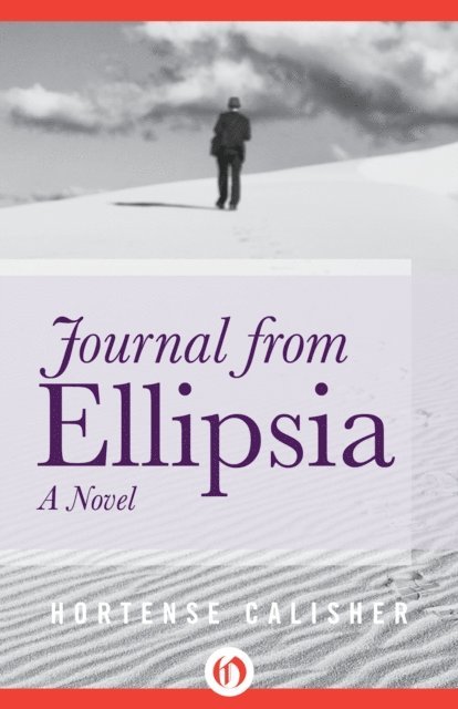 Hortense Calisher - Journal from Ellipsia, E-bok. Tillgänglighet: Lägg i varukorg