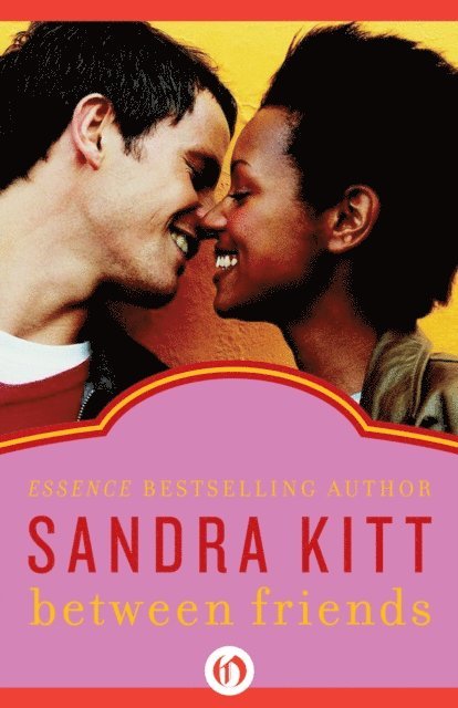 Sandra Kitt - Between Friends, E-bok