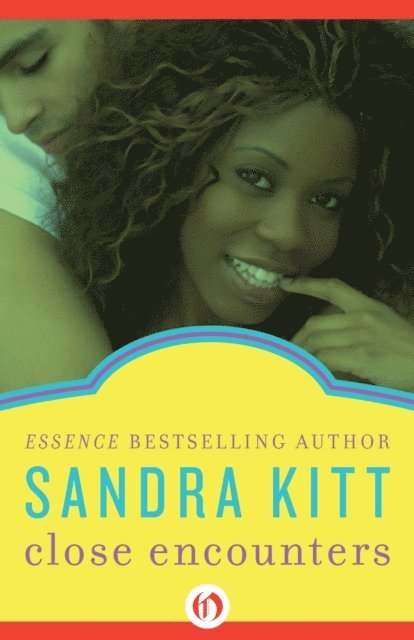 Sandra Kitt - Close Encounters, E-bok