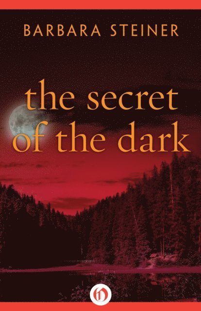 Barbara Steiner - Secret of the Dark, E-bok