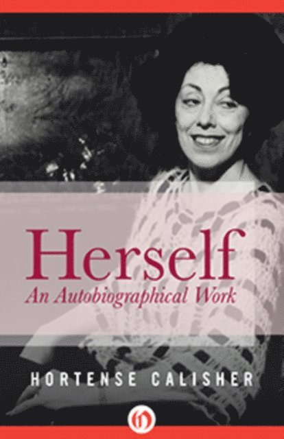 Hortense Calisher - Herself, E-bok. Tillgänglighet: Lägg i varukorg