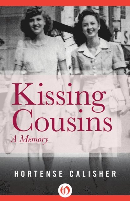 Hortense Calisher - Kissing Cousins, E-bok. Tillgänglighet: Lägg i varukorg