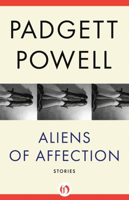 Padgett Powell - Aliens of Affection, E-bok. Tillgänglighet: Lägg i varukorg