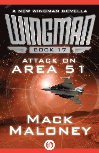 Mack Maloney - Attack on Area 51, E-bok