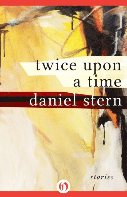 Daniel Stern - Twice Upon a Time, E-bok