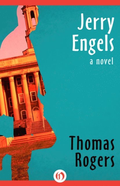 Thomas Rogers - Jerry Engels, E-bok