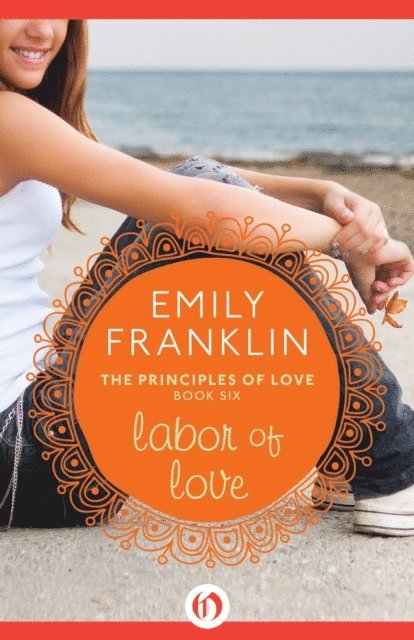 Emily Franklin - Labor of Love, E-bok